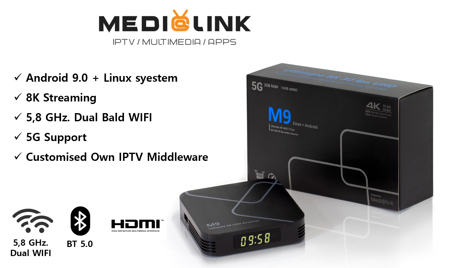 Medialink M9 8K 4K Ultra HD 5G Dual WiFi Bluetooth HDR10 Android 9.0 + Linux Internet TV IP Schwarz